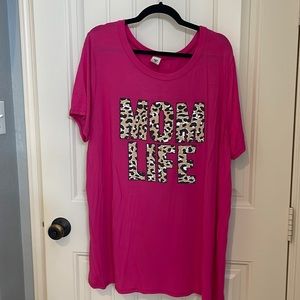 NWOT - MOM LIFE hot pink tshirt - 3X